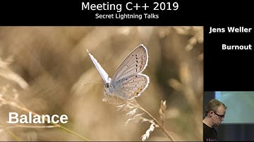 Burnout - Jens Weller - Meeting C++ 2019 secret lightning talks