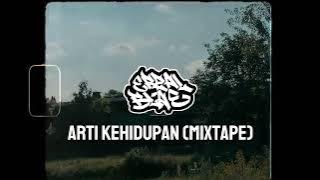Arti Kehidupan (MIXTAPE) Doel Sumbang By Erzal Blae