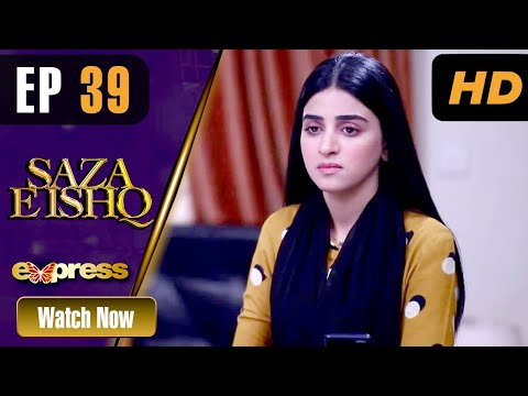 Saza e Ishq — Episode 39