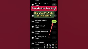 Pre-Market Trading? | Blum Verify Video Code Solved 💯 Easily | Blum | Goblin Code| #shortsviral