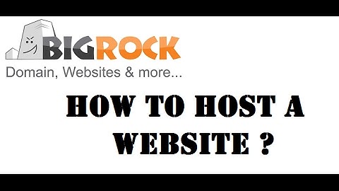 How to host a website on BigRock ?