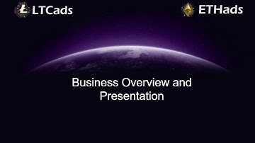 ETHads and LTCads Business Presentation