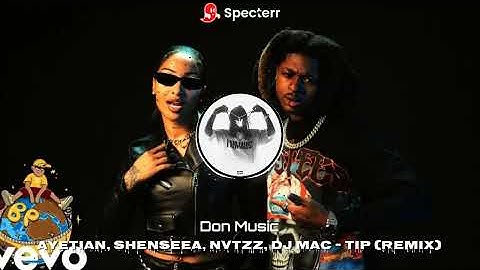 Thumbnail of Ayetian, Shenseea, Nvtzz, Dj Mac - Tip Remix (Official Audio Video) (Bass Boosted)
