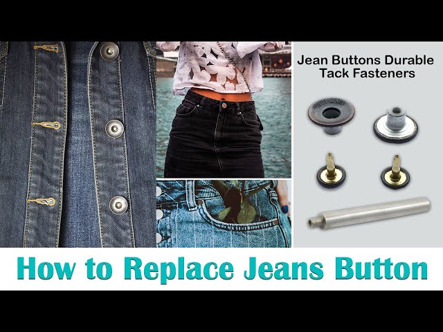 How to replace jeans button with durable tack fasteners 