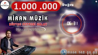 MİRAN MÜZİK(Ardahan) - YENİ ÇEPKİ HALAY POTPORİ - 2020