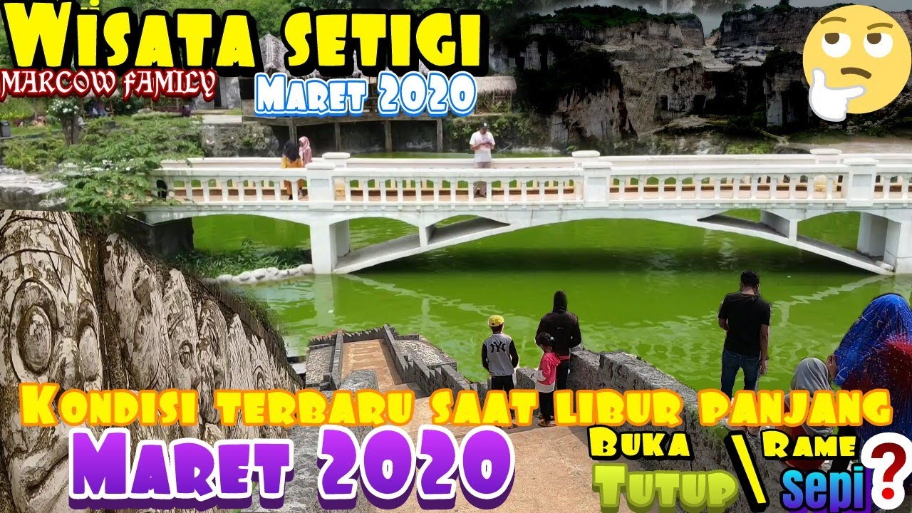 Wisata SETIGI gresik terbaru kondisi terkini rame 