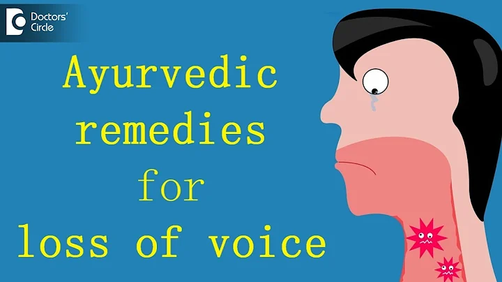 Ayurvedic remedies for loss of voice - Dr. Mini Nair - DayDayNews