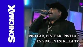 Chuy Lizarraga y Su Banda Tierra Sinaloense - Pistear, Pistear, Pistear (En Vivo En EstrellaTV) HD