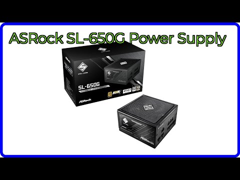 REVIEW (2026): ASRock SL-650G Power Supply. ESSENTIAL details