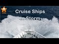 Cruise Ships in Stormy Seas HD @CruisesAndTravels