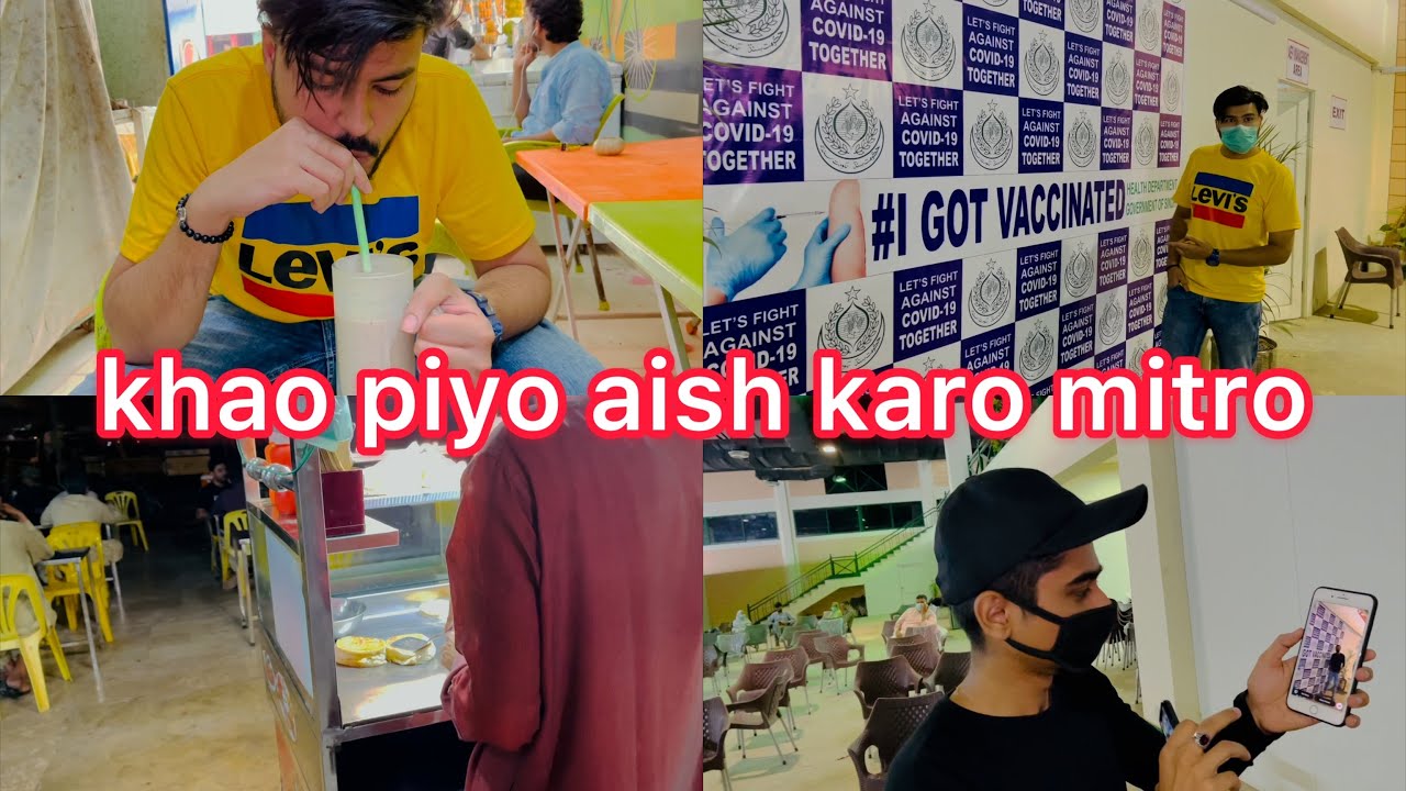 Khao Piyo Aish Karo Mitro khush Raho Pakistan 28 June 2021 Vlog BTS