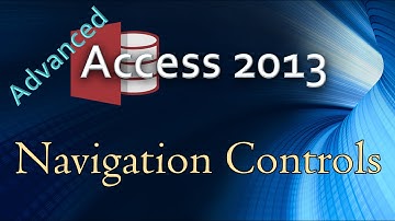 22. (Advanced Programming In Access 2013) Adding Navigation Controls