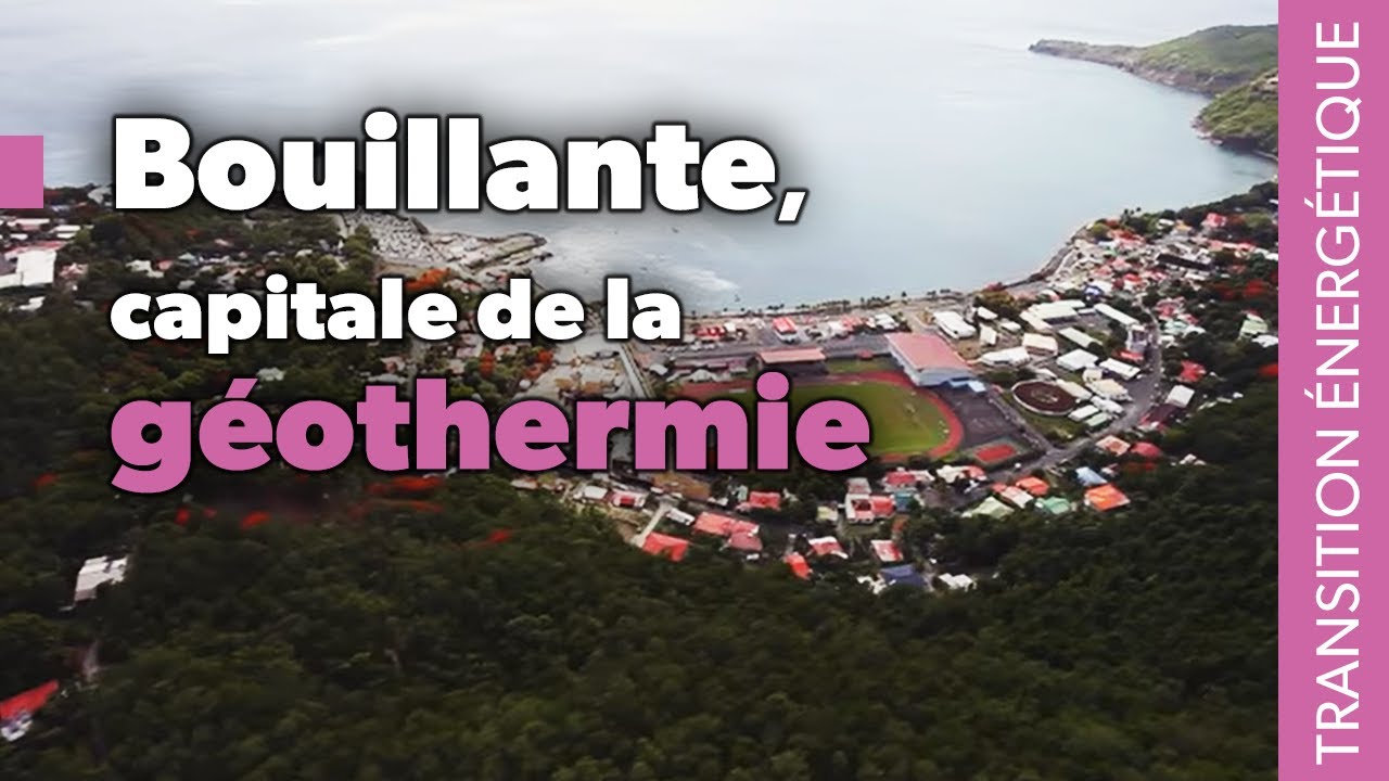 Bouillante, capitale de la géothermie