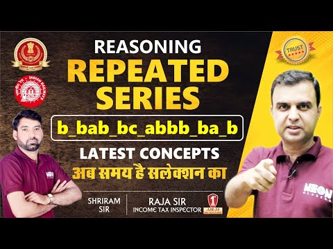 Repeated Series  || Best Concepts, Method, Approach to Solve Reasoning for ALL Exams