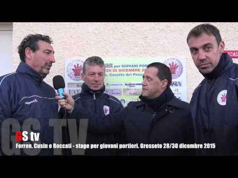 Gs Tv - Ferron, Cusin e Roccati: stage per giovani portieri - Grosseto, 28/30 dicembre 2015
