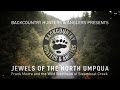 Jewels of the North Umpqua: Frank Moore and the Wild Steelhead of Steamboat Creek