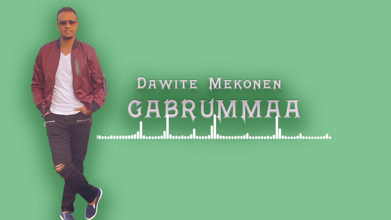 Dawite Mekonen Gabrummaa OromoOromiyaa Music Oldies but Goodies