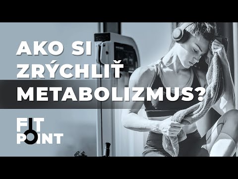 Video: Ako zrýchliť metabolizmus