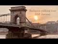 Budapest walking tour 2021 january 4K