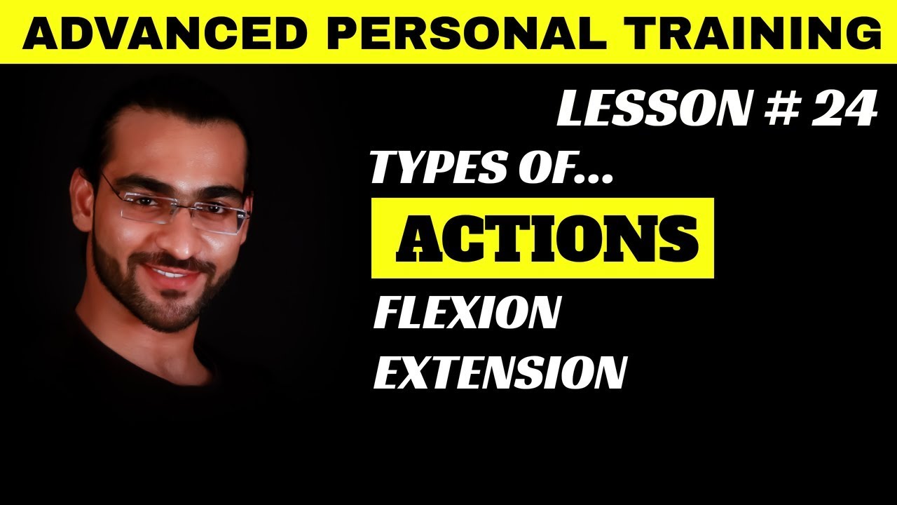Types of ACTIONS || Flexion || Extension by Jai Singh Types of ACTIONS || Flexion || Extension by Jai Singh