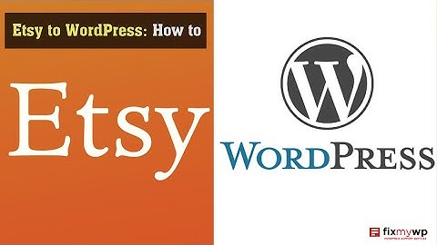 How to Integrate Your Etsy Shop into your WordPress Website