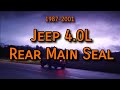 Jeep Cherokee - Rear Main Seal Replacement Procedure + Oil Pan Gasket ['87-'06 Jeep 4.0L]