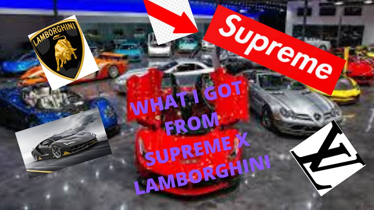 SUPREME X LAMBORGHINI | What I Picked Up - YouTube