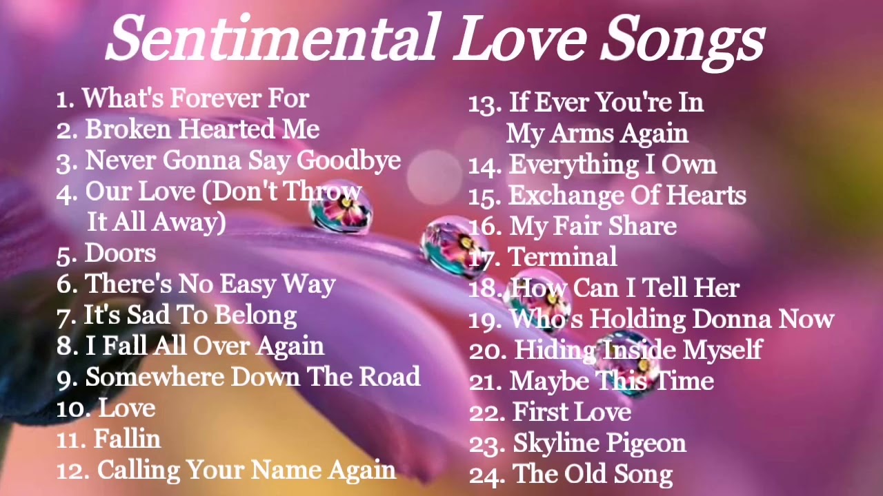 LOVE SONGS  SENTIMENTAL  COMPILATION  NON STOP MUSIC