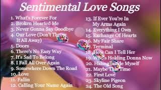 LOVE SONGS | SENTIMENTAL | COMPILATION | NON STOP MUSIC