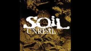 SOil - Unreal [Lyrics]