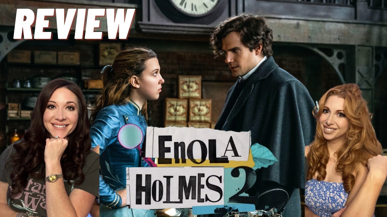 Enola Holmes 2 Review