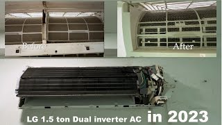 LG 1.5 Ton DUAL Inverter Split AC | service with full body clean | 2023