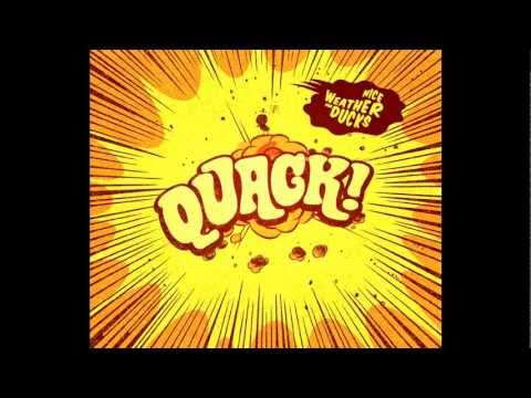 Primal Connection - Nice Weather For Ducks