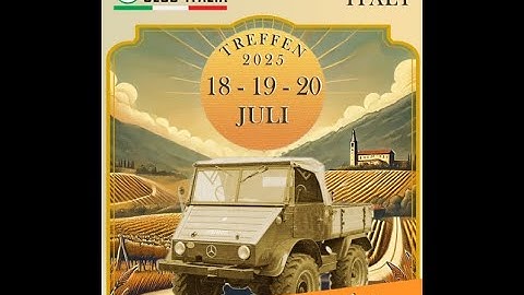 Wer fährt mit zum UCI-Unimog-Treffen 2025 auf dem Monte Loffa nördlich von Verona - Pässetour