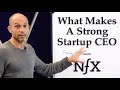 What makes a strong startup ceo startup miniseries