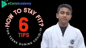 How to Stay Fit During COVID-19 Quarantine? | eCoreAcademy | AJay Raj