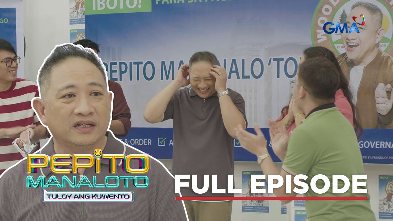 Pepito Manaloto - Tuloy Ang Kuwento: Pepito for PRESIDENT! (Full EP 119)