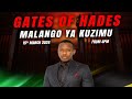 Gates of hades  malango ya kuzimu  amb prophet david richard