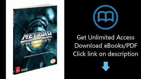 Download Metroid Prime Trilogy (Wii): Prima Official Game Guide (Prima Official Game Guides) PDF