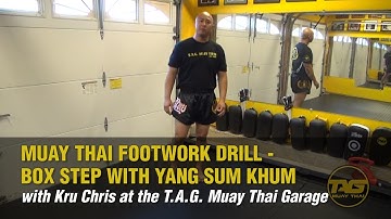 Kru Chris Aboy – Muay Thai Footwork Drill – Box Step With Yang Sum Khum