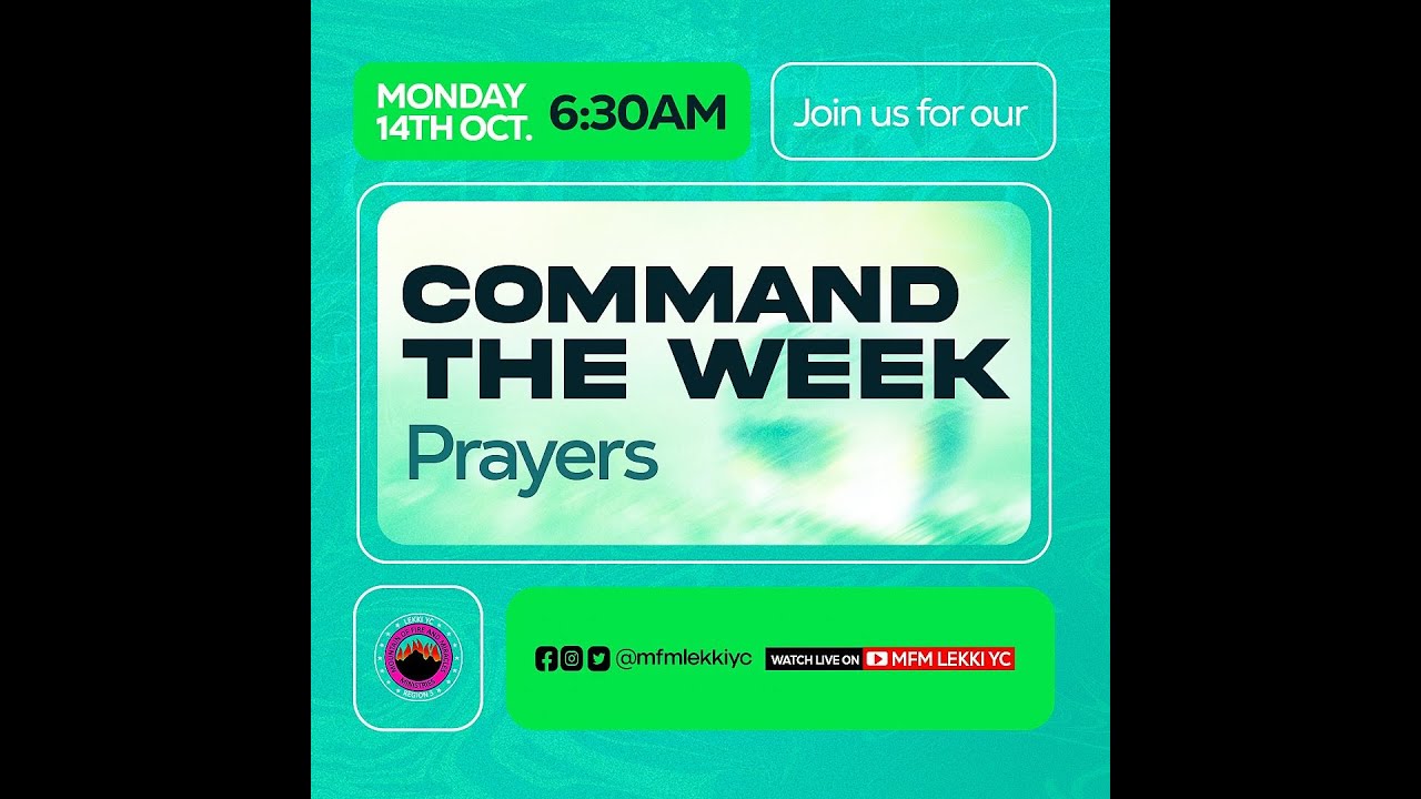 Command The Week Prayers | Virtual Gathering | 14th October, 2024 - YouTube