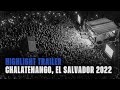 El Salvador Gospel Campaign 2022 | Highlight Trailer | Shake The Nations