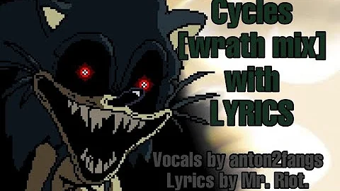 CYCLES WRATH MIX WITH LYRICS COVER (Legacy)