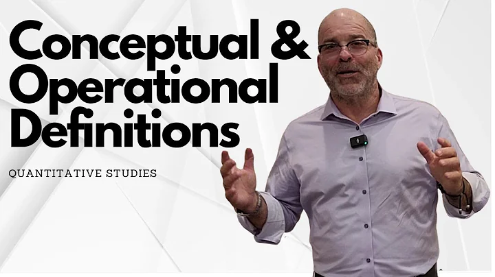 Conceptual vs Operational Definitions for Quant Dissertations | Understand the Difference