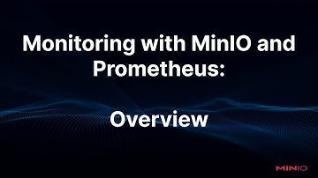 Monitoring with MinIO and Prometheus: Overview
