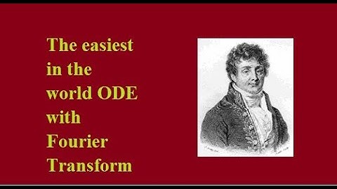 Fourier transform on an Ordinary Differential Equation