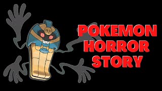 Pokemon Horror Story (Cofagrigus)