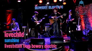 Lovechild - Sunshine December 3rd, 2020 Livestream from Bowery Electric, NYC