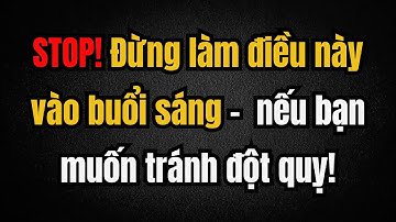 Là bác sĩ chuyên khoa NÃO, tôi RẤT SỐC: Thói quen buổi sáng NÀY làm tăng gấp 3 lần nguy cơ đột quỵ