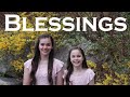 Blessings | Laura Story cover by Abby & Annalie. Have you noticed blessings during COVID-19?